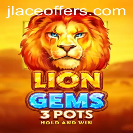 Unlocking the Adventure of LionGems3pots: A Game of Strategy and Mystery