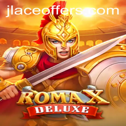 RomaXDeluxe: Unveiling the Exciting World of Jlace
